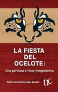 La Fiesta del Ocelote una Partitura Critico Interpretativa