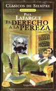 El Derecho a la Pereza