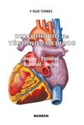 Diccionario de Términos Medicos. Ingles-Español. Español-Ingles