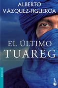 El Último Tuareg - Alberto Vázquez-Figueroa - Booket