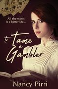 To Tame a Gambler (en Inglés)