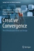 Creative Convergence. The AI Renaissance in Art and Design