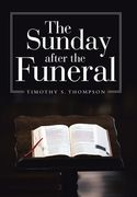 The Sunday After the Funeral (en Inglés)