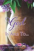 God is Able To. (0) (en Inglés)