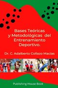 Bases Teóricas y Metodológicas del Entrenamiento Deportivo