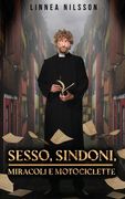 Ssmm: Sesso, Sindoni, Miracoli E Motociclette (en Italiano)