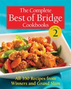 The Complete Best of Bridge Cookbooks Volume two (en Inglés)
