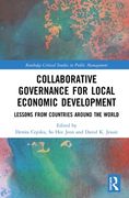 Collaborative Governance for Local Economic Development: Lessons from Countries Around the World (en Inglés)