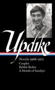 John Updike: Novels 1968-1975 (Loa #326): Couples / Rabbit Redux / A Month of Sundays (en Inglés)