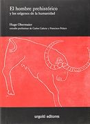 El Hombre Prehistórico y los Orígenes de la Humanidad
