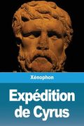 Expédition de Cyrus de Xenophon(Salim Bouzekouk) (en Francés)