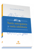 Tutela Anticipatoria y Tutela Inhibitoria