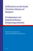 Reflections on the Early Christian History of Religion - Erwägungen Zur Frühchristlichen Religionsgeschichte (en Alemán)
