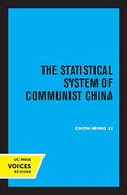 The Statistical System of Communist China (en Inglés)