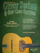 Gypsy Swing & Hot Club Rhythm Complete: Guitar Edition (en Inglés)