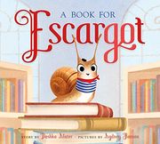 A Book for Escargot (en Inglés)