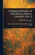 Lyman's History of old Walla Walla County, Vol. 2