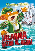 Alarma.    Ratón al Agua! (Geronimo Stilton)