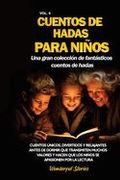 Cuentos de hadas para niños Una gran colección de fantásticos cuentos de hadas. (Vol. 6): Cuentos únicos, divertidos y relajantes antes de dormir que