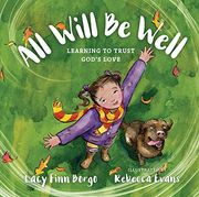 All Will be Well: Learning to Trust God'S Love (en Inglés)