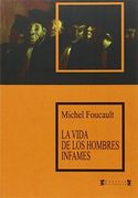 La Vida de los Hombres Infames