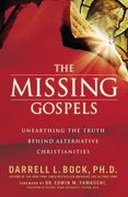 the missing gospels,unearthing the truth behind alternative christianities (en Inglés)