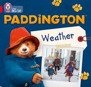 Paddington: Weather: Band 2b/Red B (en Inglés)
