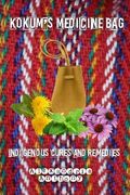 Kokum's Medicine Bag (en Inglés)