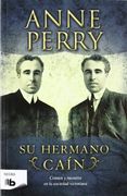 Su Hermano Caín: Detective William Monk (6ª Novela) (b de Bolsillo)