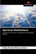 Spiritual Meditations (en Inglés)