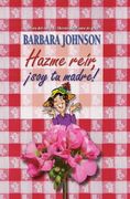 Hazme Reír, soy tu Madre (in Spanish)