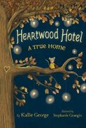 Heartwood Hotel, Book 1 a True Home (en Inglés)