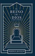 El Reino de Dios: El Bien Supremo