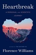 Heartbreak: A Personal and Scientific Journey (en Inglés)