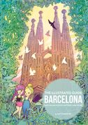 Barcelona: The Illustrated Guide (en Inglés)