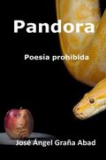 Pandora: Poesía Prohibida