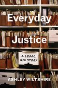 Everyday Justice: A Legal Aid Story (en Inglés)