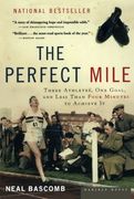 the perfect mile,three athletes, one goal, and less than four minutes to achieve it (en Inglés)