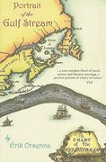 Portrait of the Gulf Stream: In Praise of Currents (en Inglés)