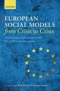European Social Models From Crisis to Crisis: Employment and Inequality in the era of Monetary Integration 