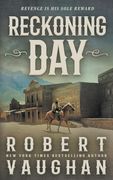 Reckoning Day: A Classic Western Novella (en Inglés)