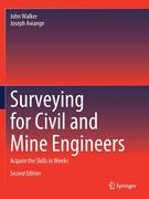 Surveying for Civil and Mine Engineers: Acquire the Skills in Weeks (en Inglés)
