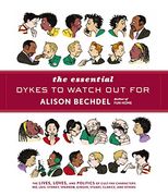 The Essential Dykes to Watch Out For. Alison Bechdel