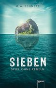 Sieben. Spiel Ohne Regeln: Thriller Über Mobbing ab 14 (en Alemán)