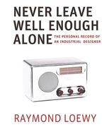 Never Leave Well Enough Alone (en Inglés)