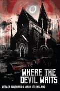 Where The Devil Waits (en Inglés)