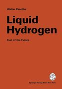 Liquid Hydrogen: Fuel of the Future (en Inglés)