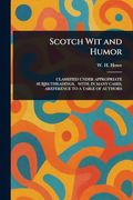 Scotch wit and Humor (en Inglés)