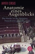 Anatomie Eines Augenblicks: Die Nacht, in der Spaniens Demokratie Gerettet Wurde (en Alemán)