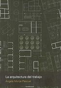 La Arquitectura del Trabajo